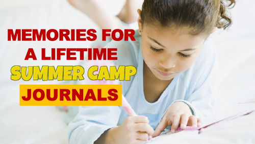 Memories for a Lifetime - Summer Camp Journals